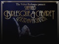 Sheffield Burlesque & Cabaret Extravaganza: The Velvet Burlesque, Lara Gothique aka Hells Belle, Stage Door Johnny event picture