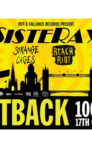 Sisteray, Strange Cages, Beach Riot