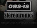 Oas-Is, StereoIronics event picture