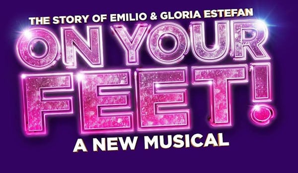 On Your Feet! (Touring)