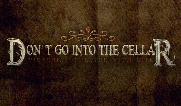 Don't Go Into The Cellar!