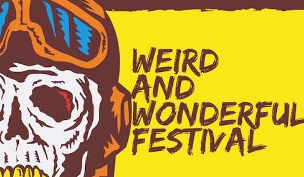 Weird and Wonderful Festival