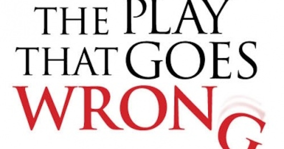 The Play That Goes Wrong tour dates & tickets 2024 Ents24