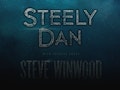 Steely Dan, Steve Winwood event picture