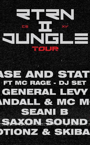 Chase & Status (DJ Set), MC Rage, General Levy, Randall, MC Moose, Seani B, Saxon Sound System, K Motionz, Skibadee