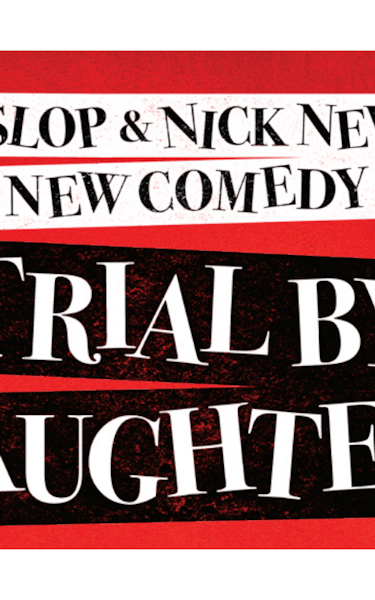 Trial By Laughter Tour Dates