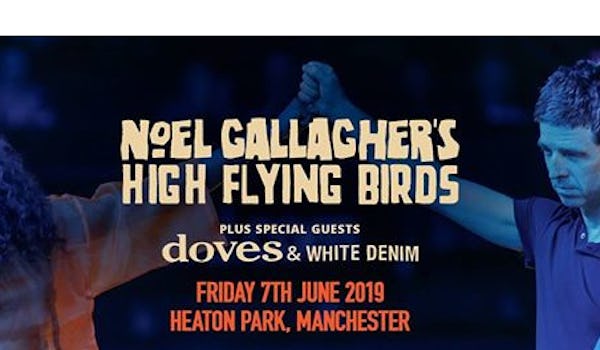 Noel Gallagher's High Flying Birds, Doves, White Denim, Inhaler