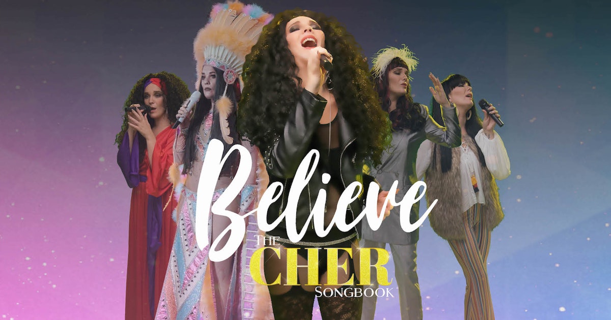 Believe The Cher Songbook tour dates & tickets 2024 Ents24