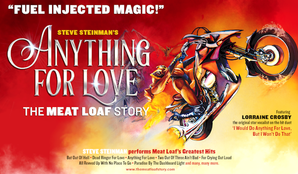 Steve Steinman's Anything For Love - The Meat Loaf Story, Steve Steinman