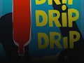 Drip Drip Drip: Pipeline Theatre event picture