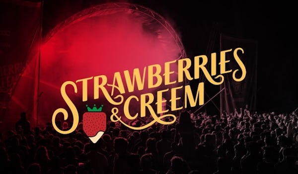 Strawberries & Creem Festival 2019 