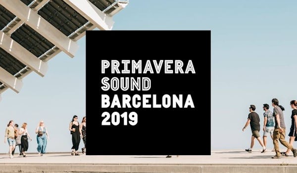 Primavera Sound 2019