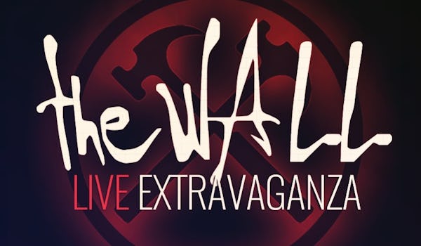 The Wall Live Extravaganza