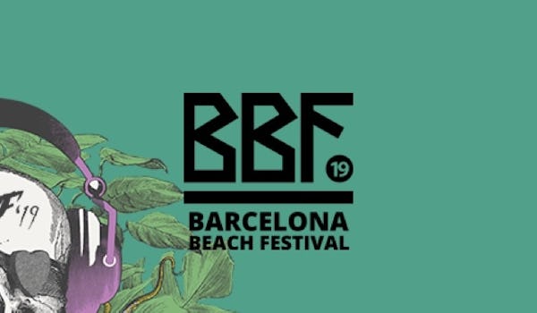 BBF - Barcelona Beach Festival 2019