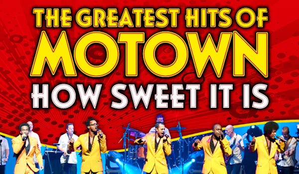 How Sweet It Is - The Greatest Hits of Motown Tour Dates