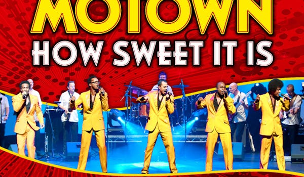 How Sweet It Is - The Greatest Hits of Motown 