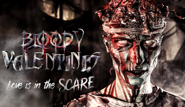 Bloody Valentines!  Love Is In The Scare 2020
