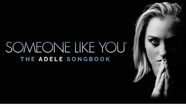 Someone Like You The Adele Songbook Tickets Derby Market Place 27th Nov 21 Ents24 Someone Like You The Adele Songbook Tickets Derby Market Place 27th Nov 21 Ents24