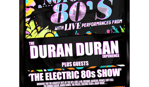 The Duran Duran Experience, The Electric 80's Band
