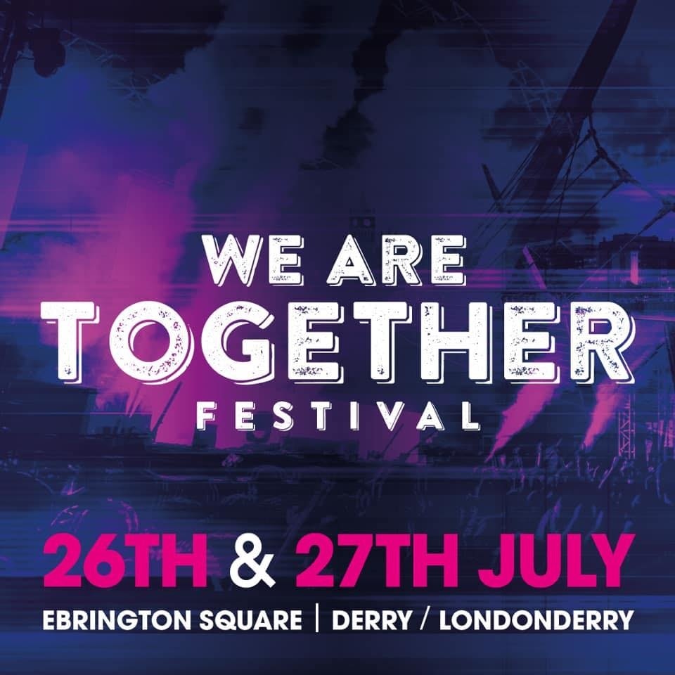 auto format javascript date Together Are Tickets 2019 Ebrington Square Festival We @