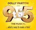9 To 5: The Musical appearing at this event