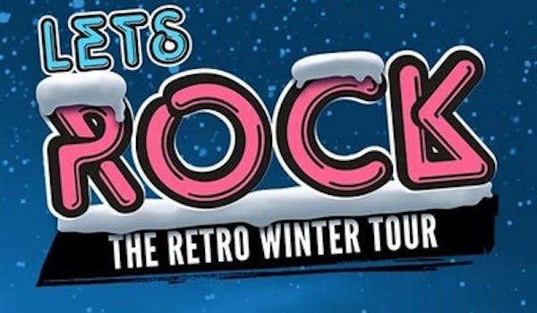 Let's Rock The Retro Winter Tour