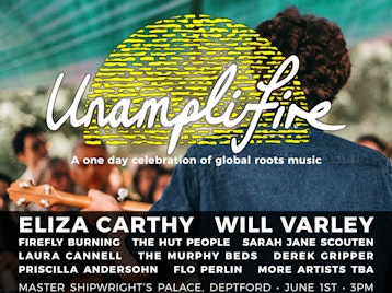 Unamplifire 2019: Eliza Carthy, Will Varley, Firefly Burning, The Hut People, Sarah Jane Scouten, Laura Cannell, Derek Gripper, The Murphy Beds picture