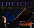 Elite Elton appearing at this event