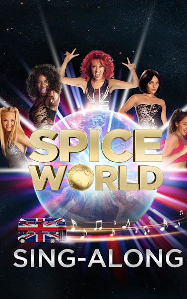 Spice World - Sing Along Show!
