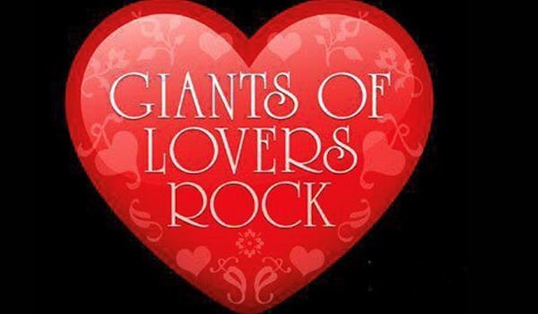 Giants of Lovers Rock Special Edition 10th Anniversary