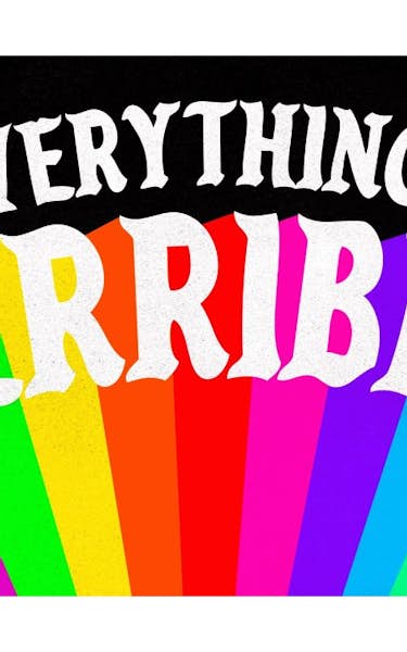 Everything Is Terrible Tour Dates