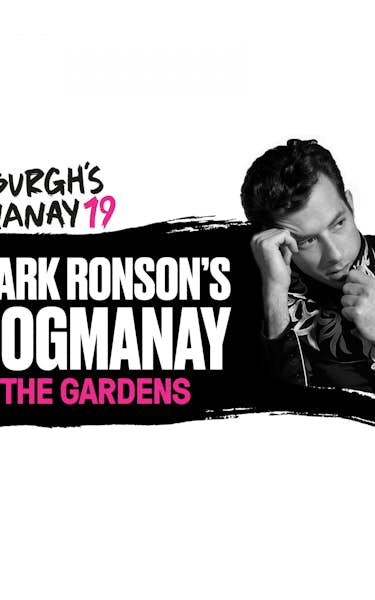 Mark Ronson’s Hogmanay In The Gardens