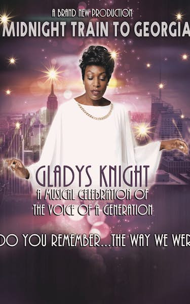 Midnight Train to Georgia - A Celebration of Gladys Knight