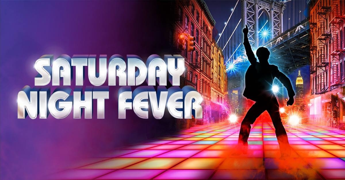Saturday Night Fever Tour Dates & Tickets 2021 Ents24