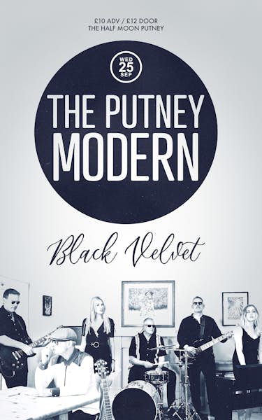 The Putney Modern, The Black Velvet Band