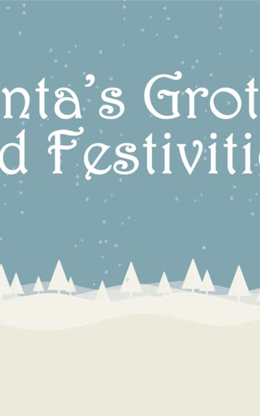 Santa’s Grotto & Festivities 