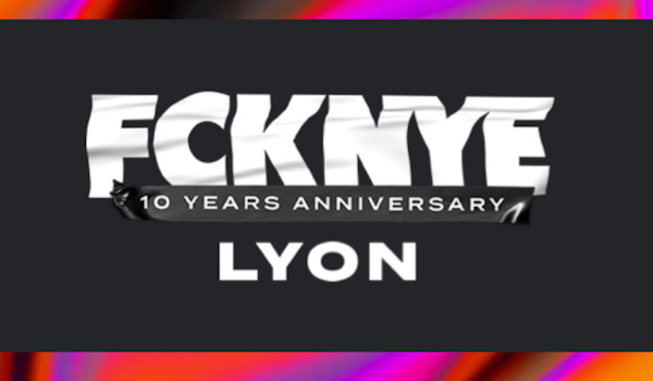 Fcknye Festival 2019 - Lyon