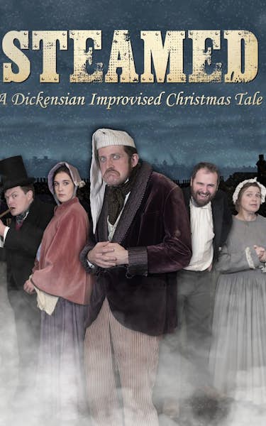 Steamed: A Dickensian Improvised Christmas Tale