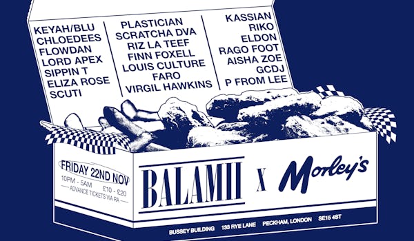 Balamii x Morley's