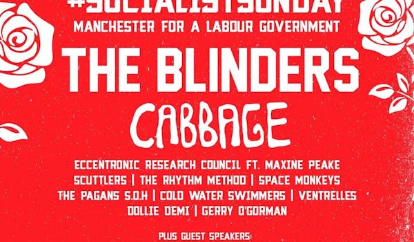 #SocialistSunday Manchester For A Labour Government