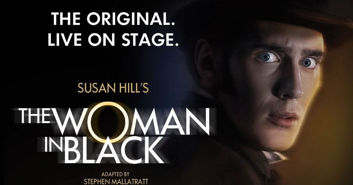 The Woman In Black Tour Dates & Tickets 2021 | Ents24