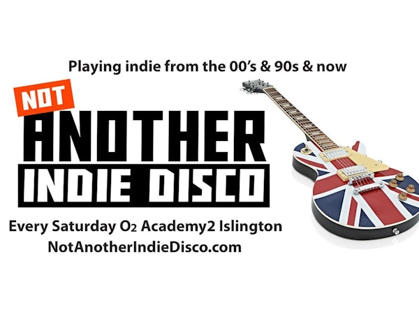 Not Another Indie Disco DJs Tour Dates