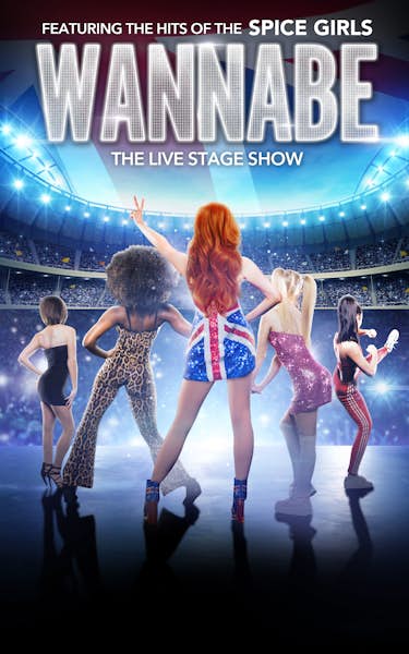 Wannabe – The Spice Girls Show