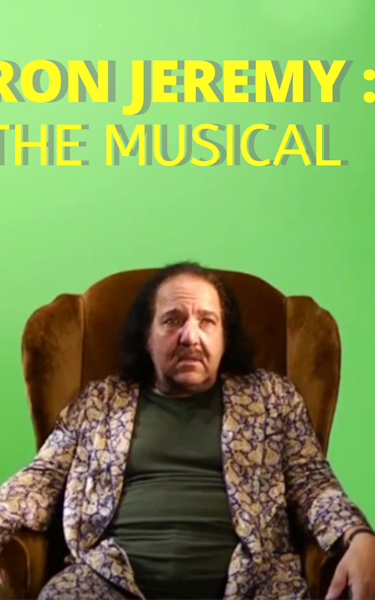 Ron Jeremy: The Musical Tour Dates
