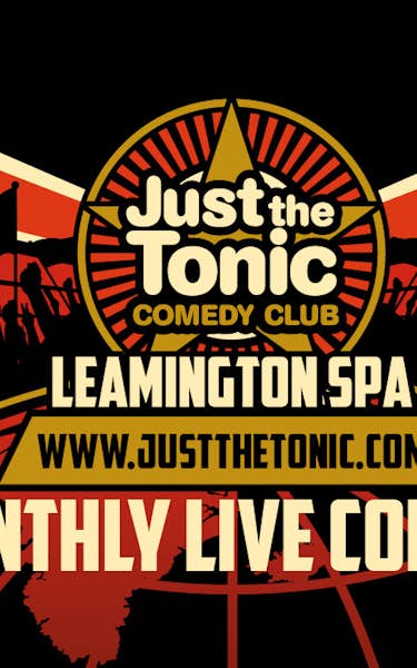 Just the Tonic Comedy Club at The Assembly, Leamington Spa Events