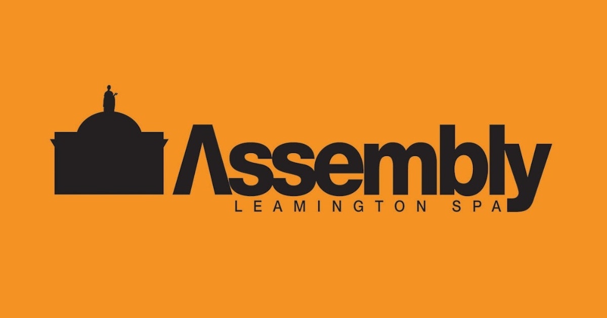 The Assembly, Leamington Spa Events & Tickets 2024 Ents24