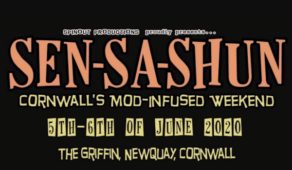 Sen-Sa-Shun - Cornwall's Mod-Infused Weekend 2020