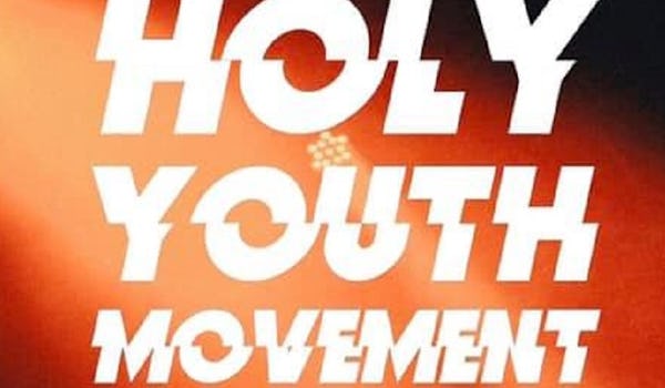 Holy Youth Movement tour dates
