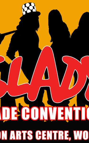 The Slade Fans Convention