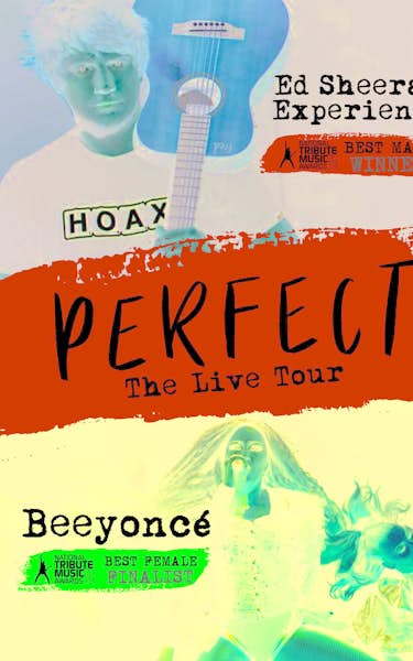 Perfect – Beeyoncé and Ed Sheeran Experience 